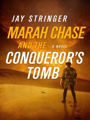 cover image of Marah Chase and the Conqueror's Tomb